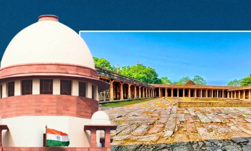 धार भोजशाला विवाद पहुंचा सुप्रीम कोर्ट, मुस्लिम पक्ष बोला- जुमे की नमाज के लिए तय जमीन बहुत दूर