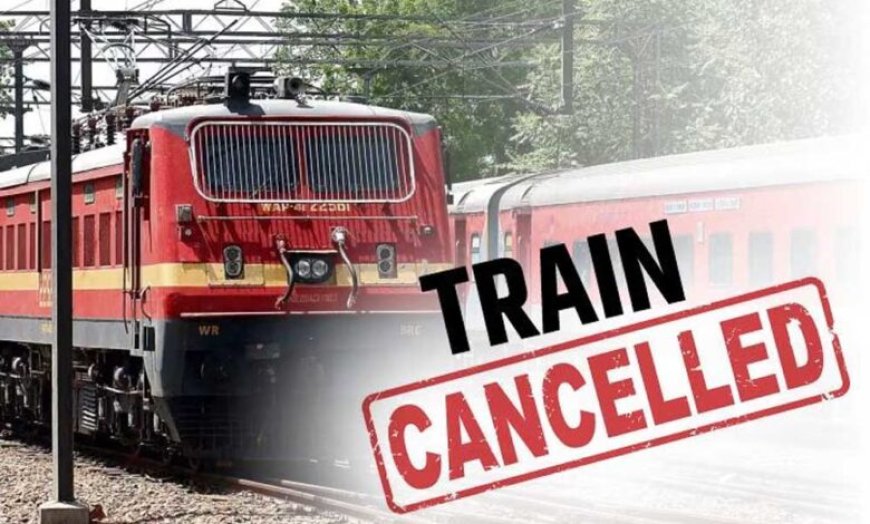 Cancelled Train List: अजमेर रेल मंडल में ट्रैक दोहरीकरण का काम जारी, 12 ट्रेनें निरस्त; कई का बदला रूट